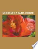 Naissance a Saint-quentin