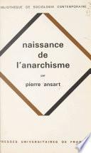 Naissance de l'anarchisme