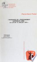Naissance de l'enseignement supérieur libre
