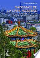 Naissance de la Chine moderne