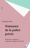 Naissance de la police privée