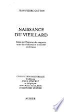 Naissance du vieillard