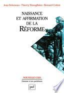 Naissance et affirmation de la Réforme