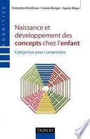 Naissance et développement des concepts chez l'enfant