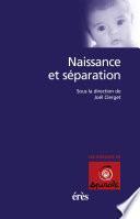 Naissance et séparation