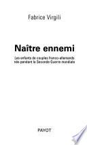 Naître ennemi