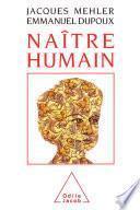 Naître humain