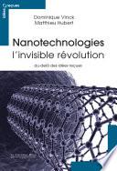 Nanotechnologies : l’invisible révolution