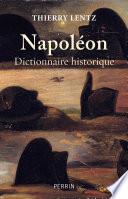Napoléon : dictionnaire historique