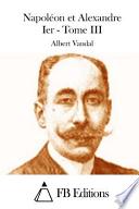 Napoleon Et Alexandre Ier -