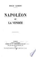 Napoléon et la Vendée