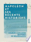 Napoléon et ses récents historiens
