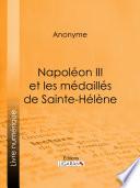 Napoléon III et les médaillés de Sainte-Hélène