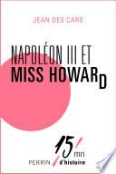 Napoléon III et Miss Howard
