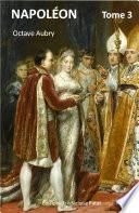 Napoléon (Illustré) Tome 3