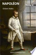 Napoléon (Illustré) Tome 4