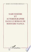 Narcissisme et autobiographie dans le roman de Bernard Nanga