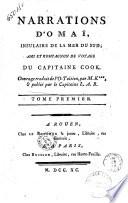 Narrations d'Omai, insulaire de la Mer du Sud, ami et compagnon de voyage du capitaine Cook. Ouvrage traduit de l'o-taitien, par M.K.***, & publie par le capitaine L.A.B. Tome premier [- quatrieme!