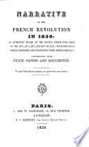 Narrative of the French Revolution in 1830 ... Accompanied with state papers and documents