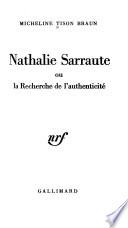 Nathalie Sarraute ou la Recherche de l'authenticité