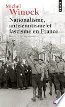 Nationalisme, Antisémitisme et Fascisme en France