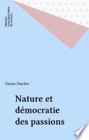 Nature et démocratie des passions