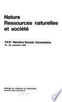 Nature, ressources naturelles et société