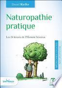 Naturopathie pratique (nouvelle édition)