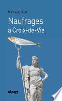 Naufrages à Croix-de-Vie