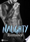 Naughty Romance - 3 histoires
