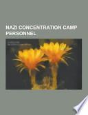 Nazi Concentration Camp Personnel