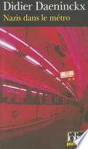 Nazis dans le métro