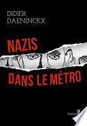 Nazis dans le métro