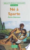 Né à Sparte