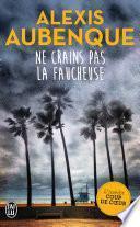 Ne crains pas la faucheuse