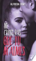 Ne crois pas que tu m'aimes