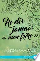 Ne dis jamais « Mon frère »