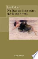 Ne dites pas à ma mère que je suis vivant