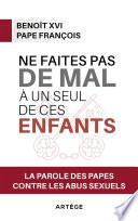 Ne faites pas de mal à un seul de ces enfants