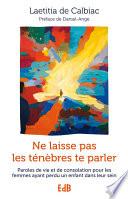 Ne laisse pas les ténèbres te parler