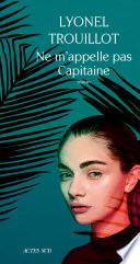Ne m'appelle pas Capitaine