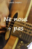 Ne nous divise pas