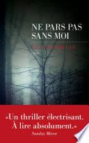 Ne pars pas sans moi