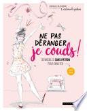 Ne pas déranger je couds !