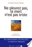 Ne pleurez pas la mort n'est pas triste