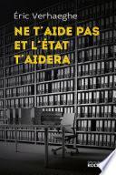 Ne t'aide pas et l'État t'aidera