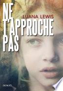 Ne t'approche pas