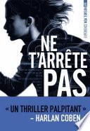 Ne t'arrête pas