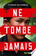 Ne tombe jamais