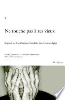 Ne touche pas à tes vieux